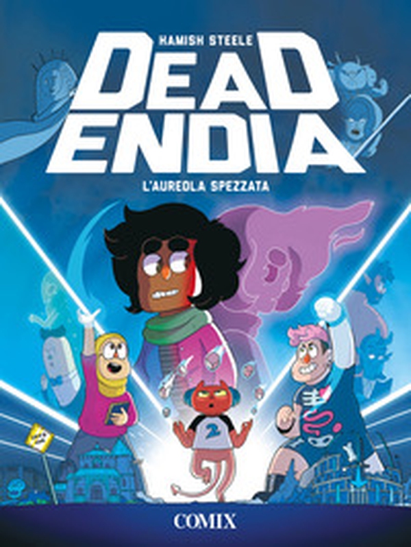 L'aureola spezzata. Deadendia - Librerie.coop L'aureola spezzata. Deadendia - Librerie.coop