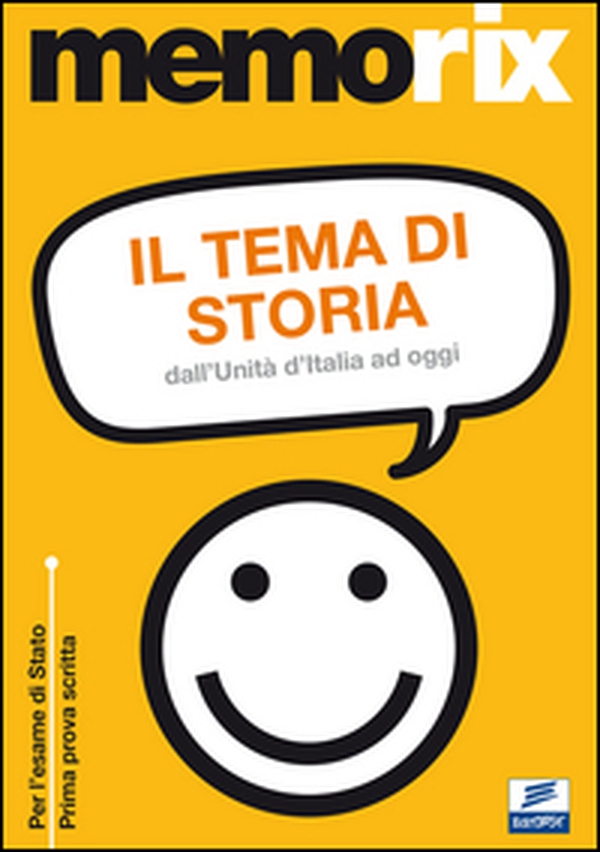 Il tema di storia. Dall'Unità d'Italia ad oggi - Librerie.coop