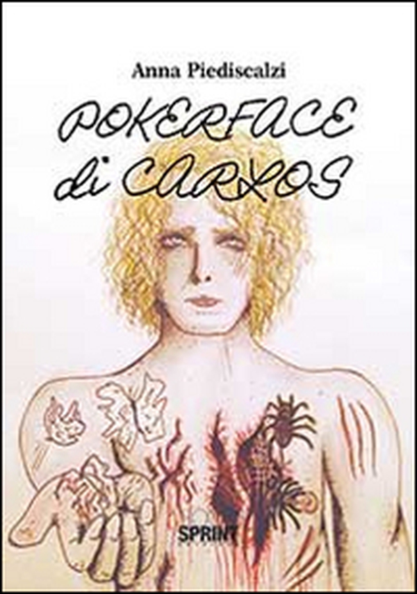 Pokerface di Carlos - Librerie.coop Pokerface di Carlos - Librerie.coop