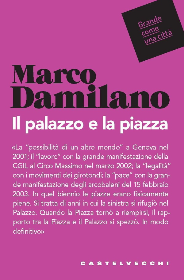 Il palazzo e la piazza - Librerie.coop Il palazzo e la piazza - Librerie.coop