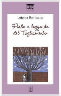 Fiabe e leggende del Tagliamento - Librerie.coop