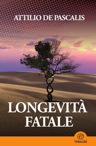 Longevità fatale - Librerie.coop Longevità fatale - Librerie.coop