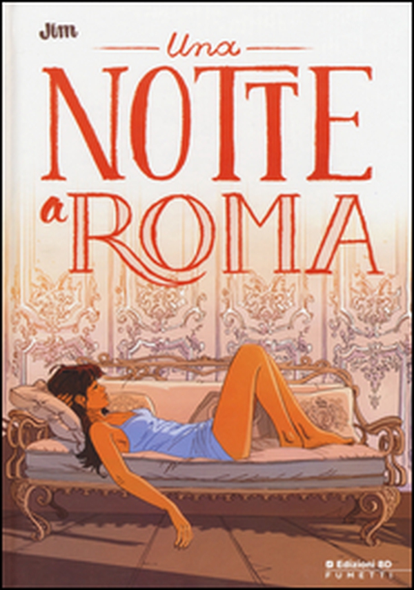 Una notte a Roma - Librerie.coop Una notte a Roma - Librerie.coop