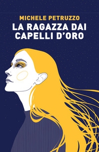 La ragazza dai capelli d'oro - Librerie.coop