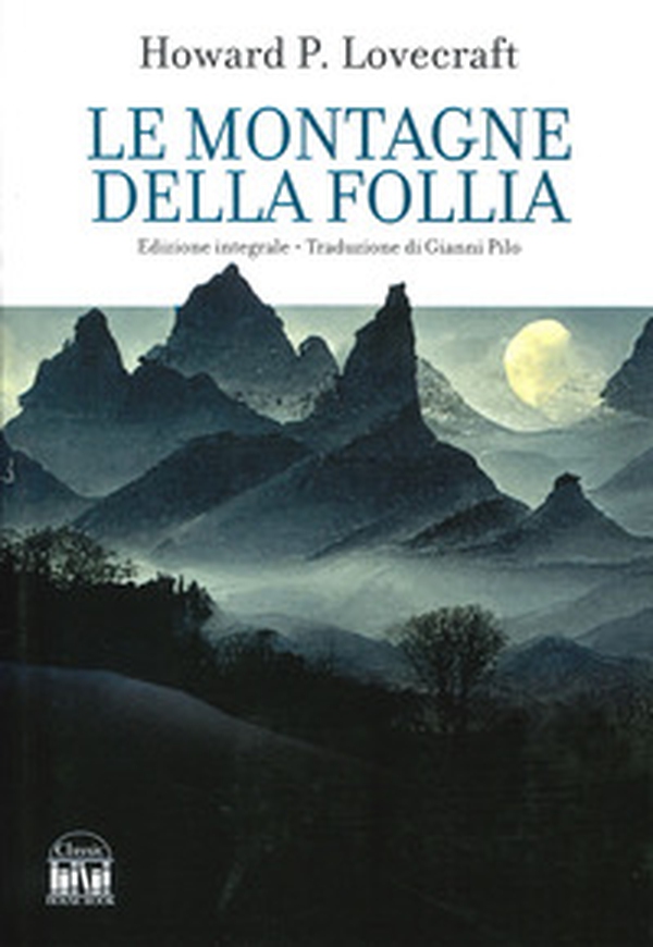 Le montagne della follia - Librerie.coop Le montagne della follia - Librerie.coop