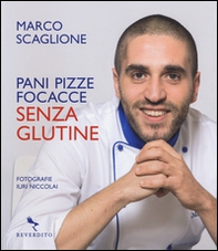 Pani pizze focacce senza glutine - Librerie.coop Pani pizze focacce senza glutine - Librerie.coop