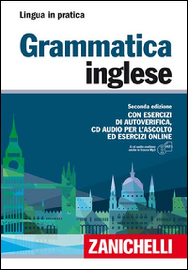 Grammatica inglese. Con esercizi di autoverifica - Librerie.coop Grammatica inglese. Con esercizi di autoverifica - Librerie.coop