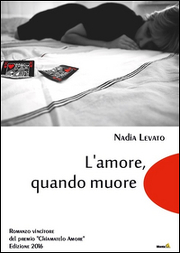 L'amore, quando muore - Librerie.coop