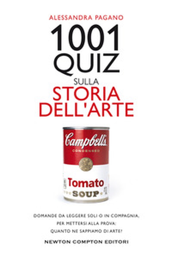 1001 quiz sulla storia dell'arte. Domande da leggere soli o in compagnia, per mettersi alla prova: quanto ne sappiamo di arte? - Librerie.coop 1001 quiz sulla storia dell'arte. Domande da leggere soli o in compagnia, per mettersi alla prova: quanto ne sappiamo di arte? - Librerie.coop