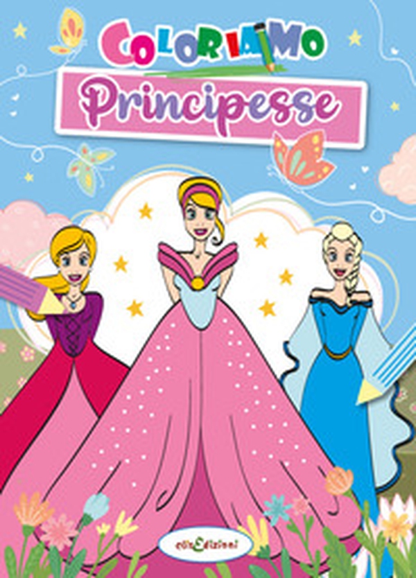 Coloriamo le principesse - Librerie.coop Coloriamo le principesse - Librerie.coop