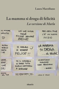 La mamma si droga di felicità - Librerie.coop