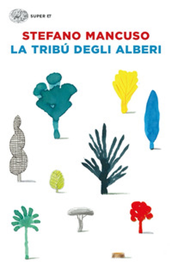 La tribù degli alberi - Librerie.coop La tribù degli alberi - Librerie.coop