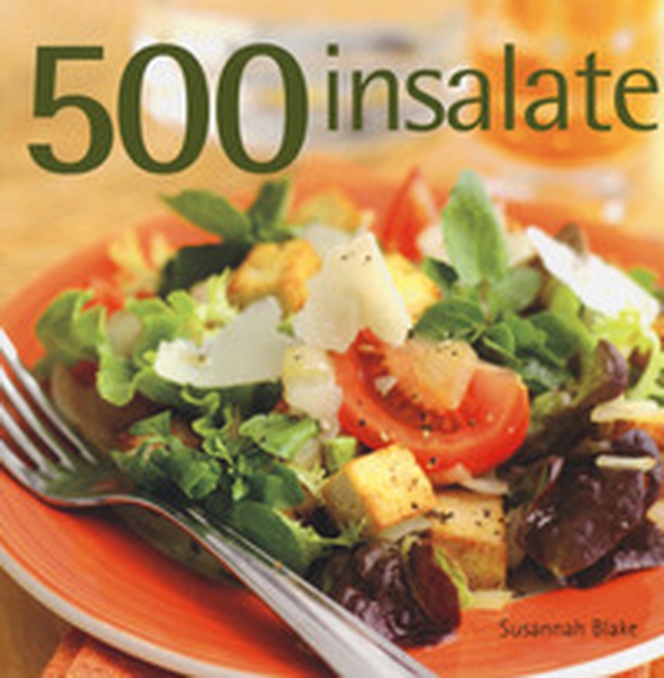 500 insalate - Librerie.coop 500 insalate - Librerie.coop