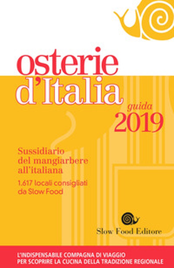 Osterie d'Italia 2019. Sussidiario del mangiarbere all'italiana - Librerie.coop Osterie d'Italia 2019. Sussidiario del mangiarbere all'italiana - Librerie.coop