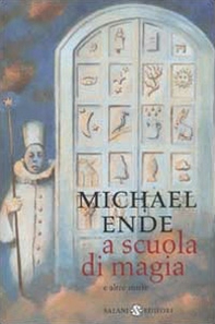 A scuola di magia. E altre storie - Librerie.coop A scuola di magia. E altre storie - Librerie.coop