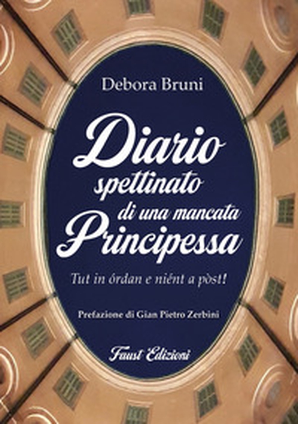 Diario spettinato di una mancata principessa. Tut in órdan e niént a pòst! - Librerie.coop Diario spettinato di una mancata principessa. Tut in órdan e niént a pòst! - Librerie.coop