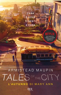 Tales of the city. L'autunno di Mary Ann - Librerie.coop