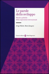 Le parole dello sviluppo. Metodi e politiche della cooperazione internazionale - Librerie.coop