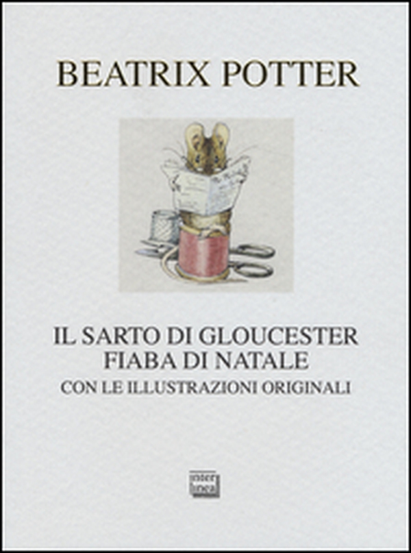 Il sarto di Gloucester. Fiaba di Natale - Librerie.coop Il sarto di Gloucester. Fiaba di Natale - Librerie.coop