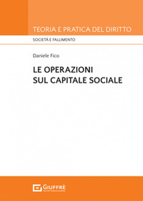 Le operazioni sul capitale sociale - Librerie.coop Le operazioni sul capitale sociale - Librerie.coop