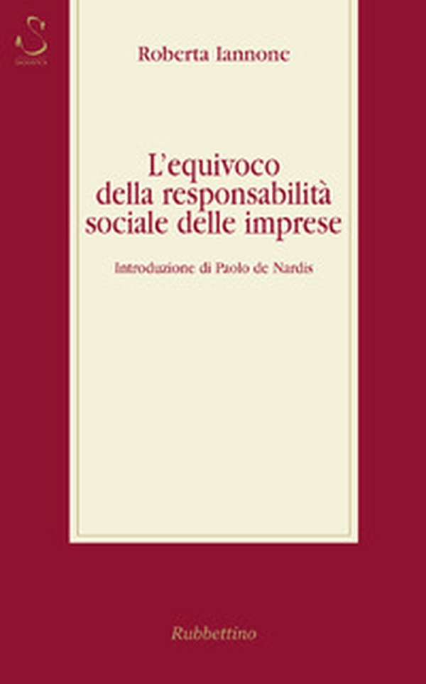 L'equivoco della responsabilità sociale delle imprese - Librerie.coop L'equivoco della responsabilità sociale delle imprese - Librerie.coop