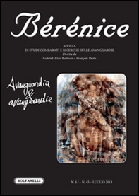 Bérénice. Avanguardia e avanguardie - Vol. 45 - Librerie.coop