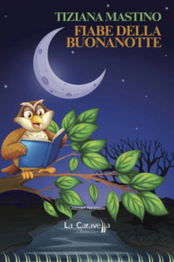 Fiabe della buonanotte - Librerie.coop Fiabe della buonanotte - Librerie.coop