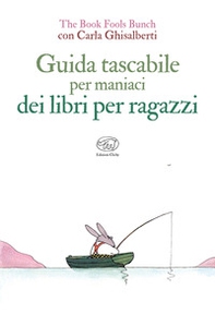 Guida tascabile per maniaci dei libri per ragazzi - Librerie.coop