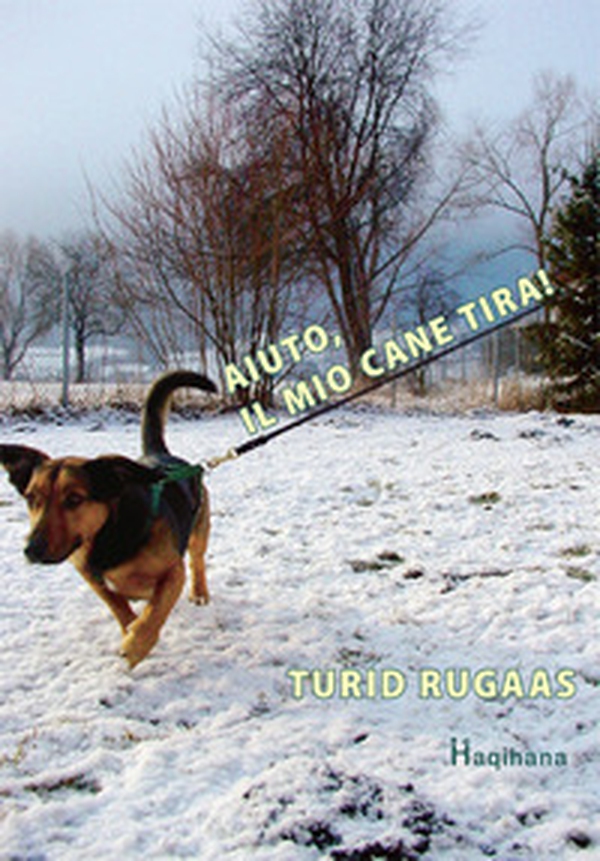 Aiuto, il mio cane tira! - Librerie.coop Aiuto, il mio cane tira! - Librerie.coop