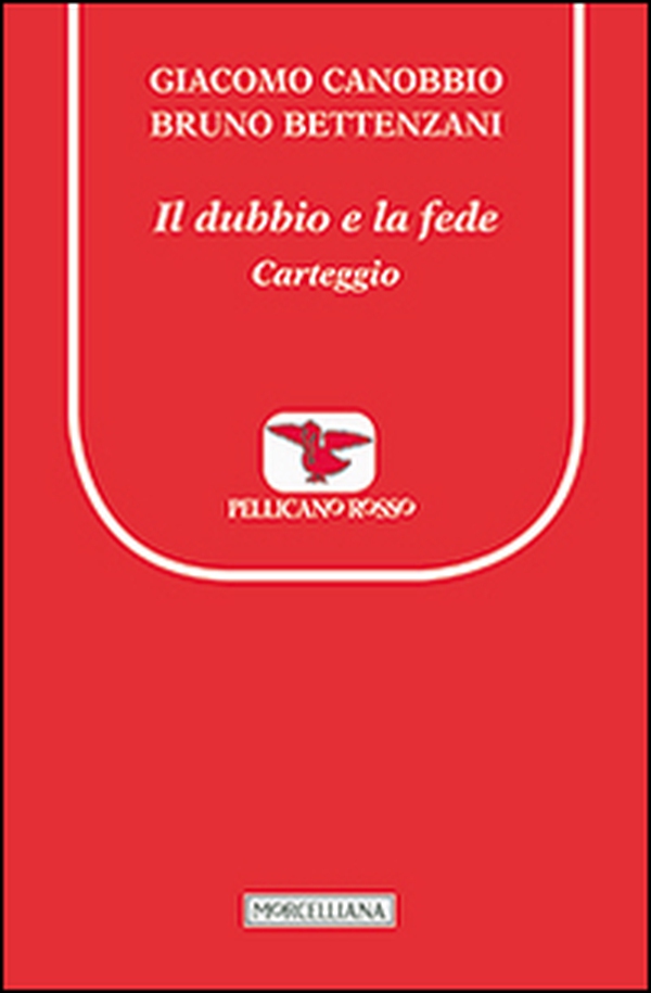 Il dubbio e la fede. Carteggio - Librerie.coop Il dubbio e la fede. Carteggio - Librerie.coop
