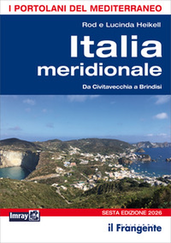 Italia meridionale. Da Civitavecchia a Brindisi - Librerie.coop
