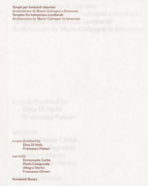Templi per lombardi laboriosi. Architetture di Mario Galvagni a Inveruno-Temples for industrious lombards architecture by Mario Galvagni in Inveruno - Librerie.coop Templi per lombardi laboriosi. Architetture di Mario Galvagni a Inveruno-Temples for industrious lombards architecture by Mario Galvagni in Inveruno - Librerie.coop