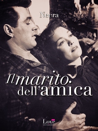 Il marito dell'amica - Librerie.coop