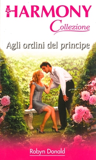 Agli ordini del principe - Librerie.coop