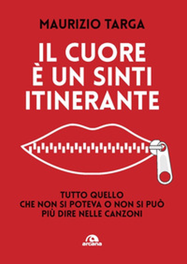 Il cuore è un sinti itinerante. Tutto quello che non si poteva e non si può più dire nelle canzoni - Librerie.coop Il cuore è un sinti itinerante. Tutto quello che non si poteva e non si può più dire nelle canzoni - Librerie.coop
