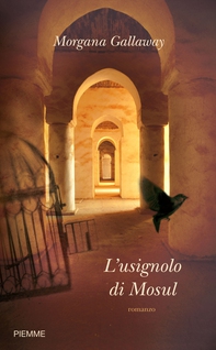 L'usignolo di Mosul - Librerie.coop