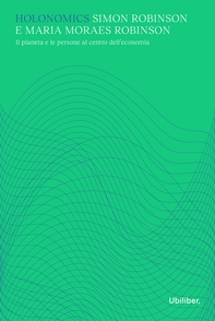 Holonomics - Librerie.coop Holonomics - Librerie.coop