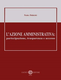 L'azione amministrativa: partecipazione, trasparenza e accesso - Librerie.coop