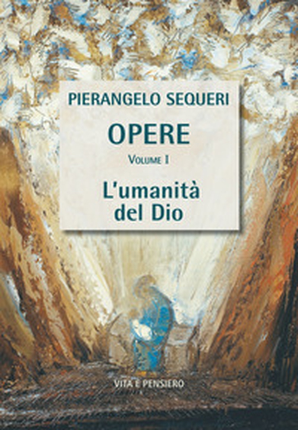 L'umanità del Dio - Librerie.coop L'umanità del Dio - Librerie.coop