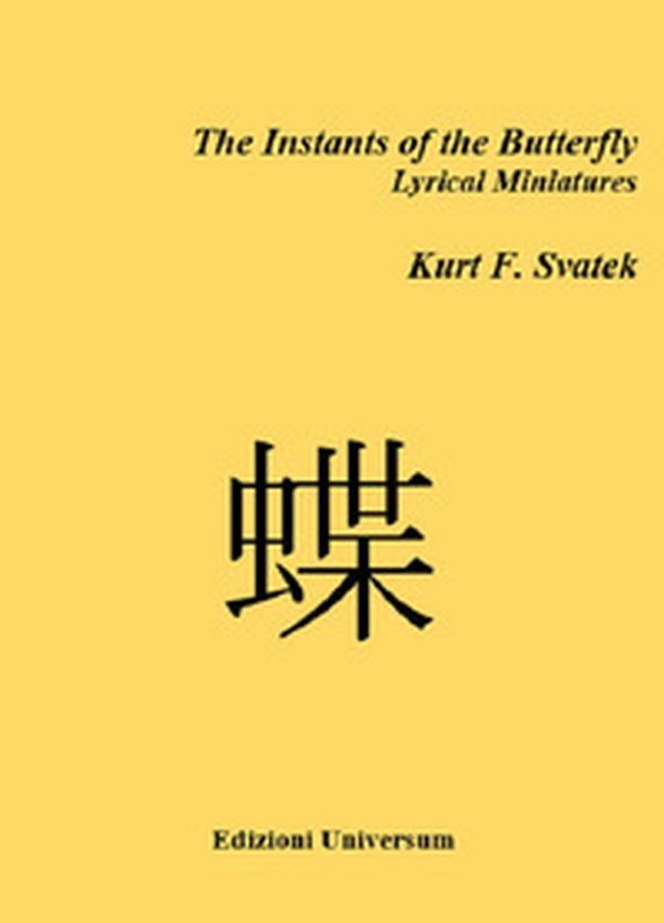 The instants of the butterfly. Lyrical miniatures - Librerie.coop The instants of the butterfly. Lyrical miniatures - Librerie.coop