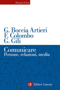 Comunicare. Persone, relazioni, media - Librerie.coop Comunicare. Persone, relazioni, media - Librerie.coop