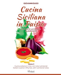 Cucina siciliana in puisìa. Ccu nòtuli di nutricamentu. Ediz. siciliana, italiana e inglese - Librerie.coop