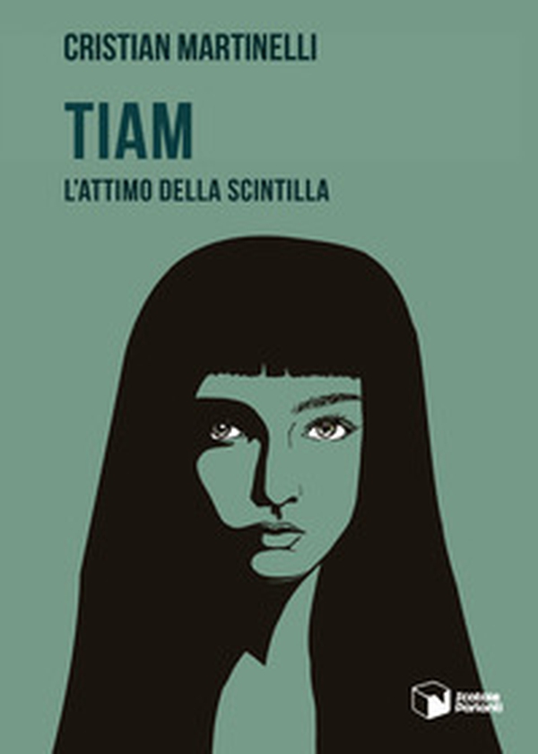 Tiam. L'attimo della scintilla - Librerie.coop Tiam. L'attimo della scintilla - Librerie.coop