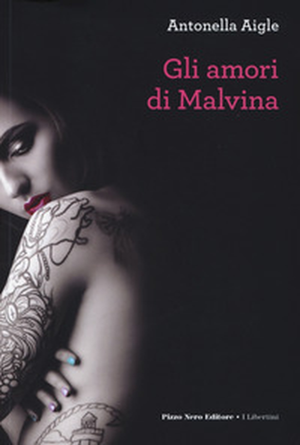 Amori di Malvina - Librerie.coop Amori di Malvina - Librerie.coop