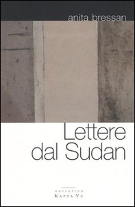 Lettere dal Sudan - Librerie.coop