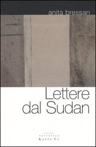 Lettere dal Sudan - Librerie.coop Lettere dal Sudan - Librerie.coop
