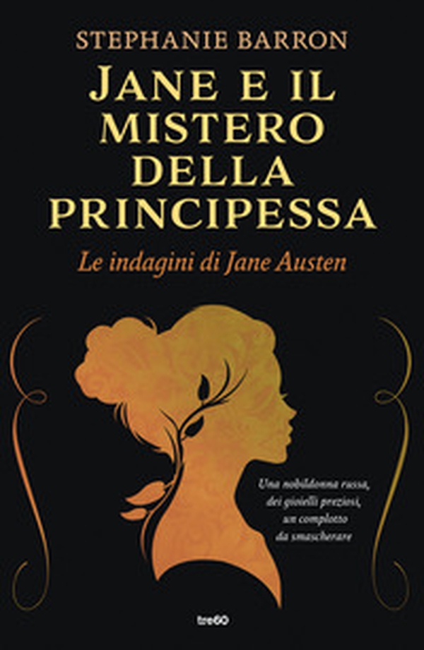 Jane e il mistero della principessa. Le indagini di Jane Austen - Librerie.coop