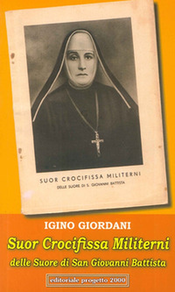Suor Crocifissa Militerni delle suore di san Giovanni Battista (rist. anast. 1929) - Librerie.coop Suor Crocifissa Militerni delle suore di san Giovanni Battista (rist. anast. 1929) - Librerie.coop