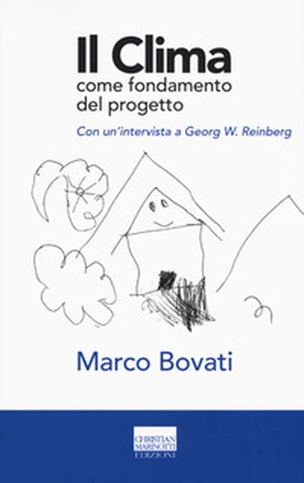 Il clima come fondamento del progetto - Librerie.coop Il clima come fondamento del progetto - Librerie.coop