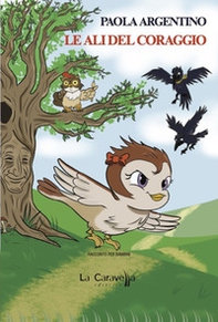 Le ali del coraggio - Librerie.coop